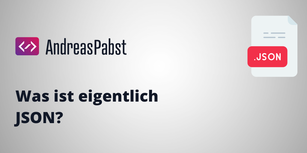 Was ist JSON? Einführung in JSON!